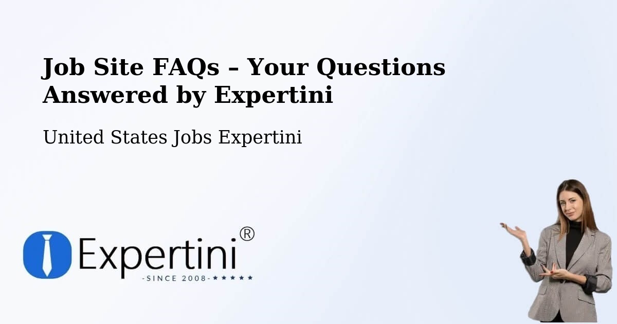 Job Site FAQs – Frequently Asked Questions – Progreso - Progreso, United States Jobs Expertini
