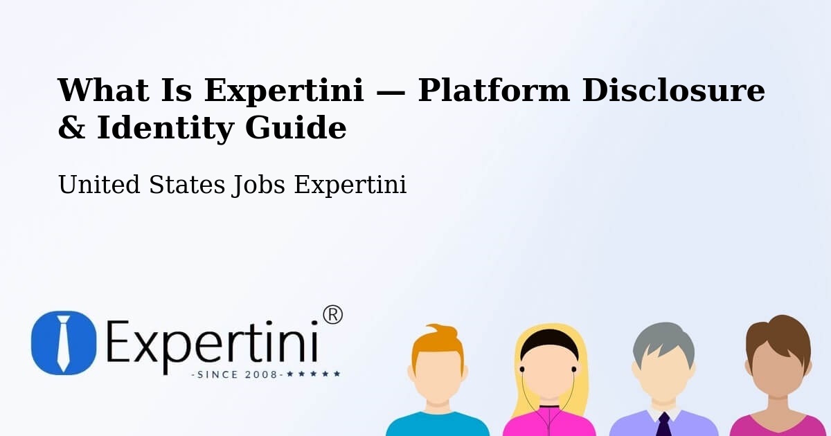 What Is Expertini — Platform Disclosure & Identity Guide – Progreso